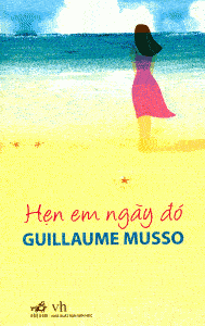 Hen em ngay do - Guillaume Musso