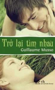 Tro lai tim nhau - Guillaume Musso