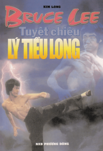 Bruce Lee – Tuyệt Chiêu Lý Tiểu Long