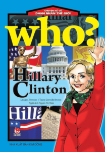 Chuyện Kể Về Danh Nhân Thế Giới – Hillary Clinton