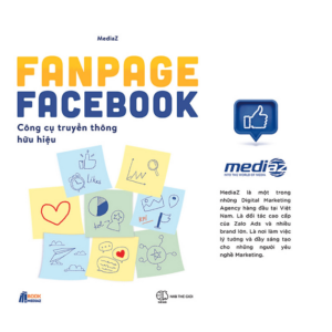 Fanpage Facebook – Công Cụ Truyền Thông Hữu Hiệu