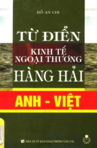 Từ Điển Kinh Tế Ngoại Thương Hàng Hải Anh – Việt