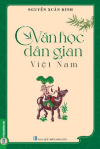 Văn Học Dân Gian Việt Nam – Nguyễn Xuân Kính